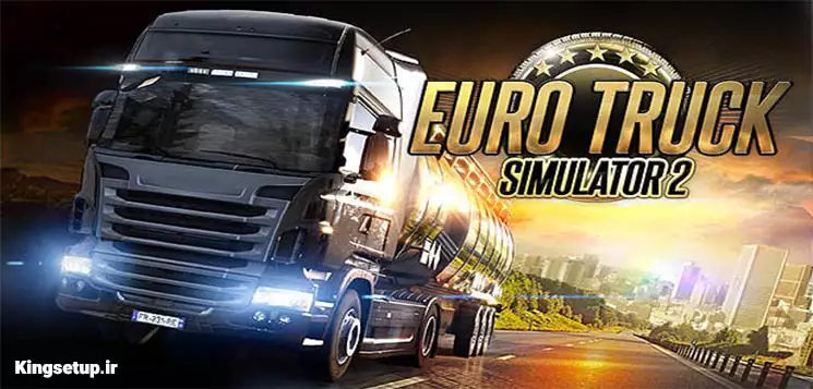 دانلود بازی کرک شده Euro Truck Simulator 2 برای کامپیوتر با لینک مستقیم