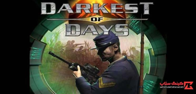 دانلود بازی Darkest of Days تاریک ترین روز ها برای کامپیوتر با دوبله فارسی